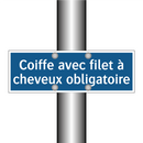 Coiffe avec filet à cheveux obligatoire