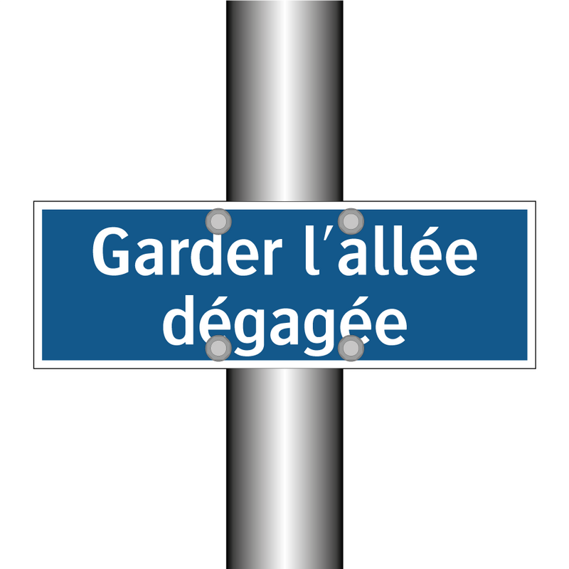 Garder l'allée dégagée