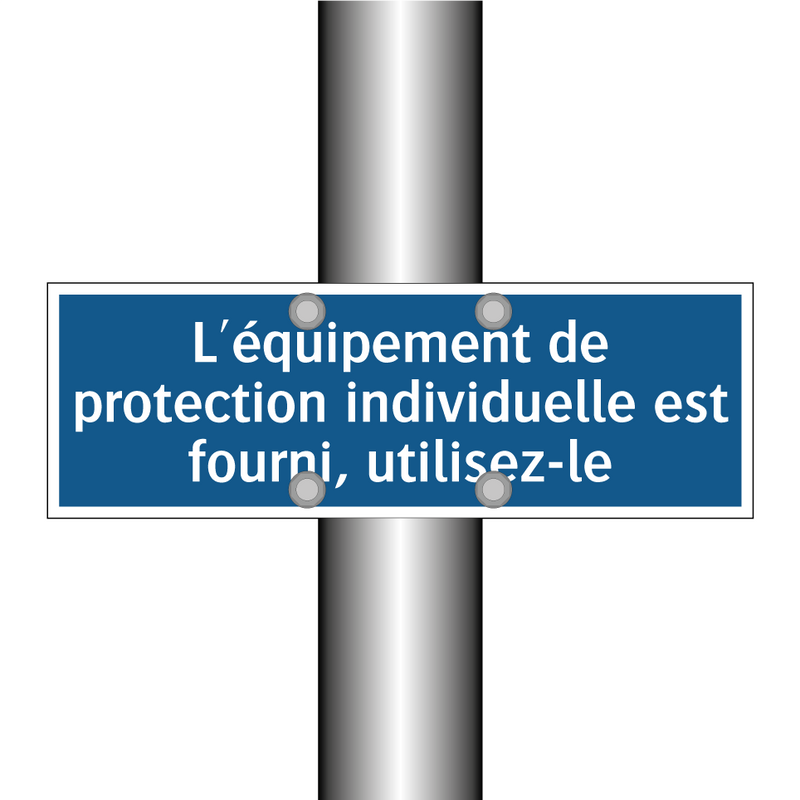 L'équipement de protection individuelle est fourni, utilisez-le