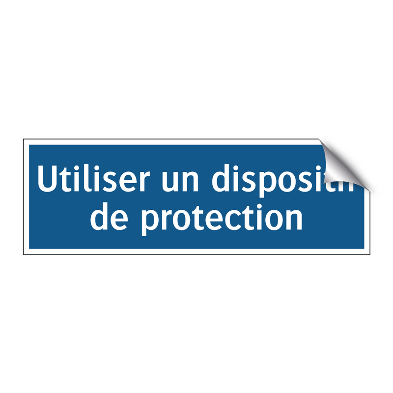 Utiliser un dispositif de protection