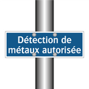 Détection de métaux autorisée