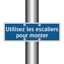 Utilisez les escaliers pour monter
