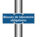 Blouses de laboratoire obligatoires