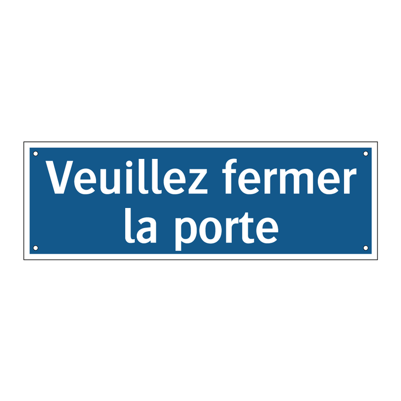 Veuillez fermer la porte