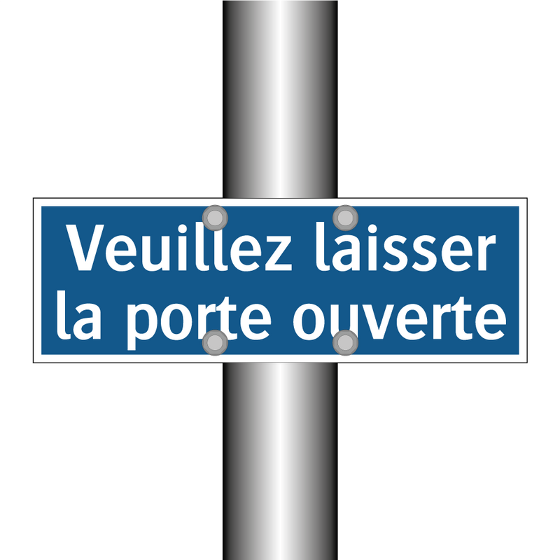 Veuillez laisser la porte ouverte