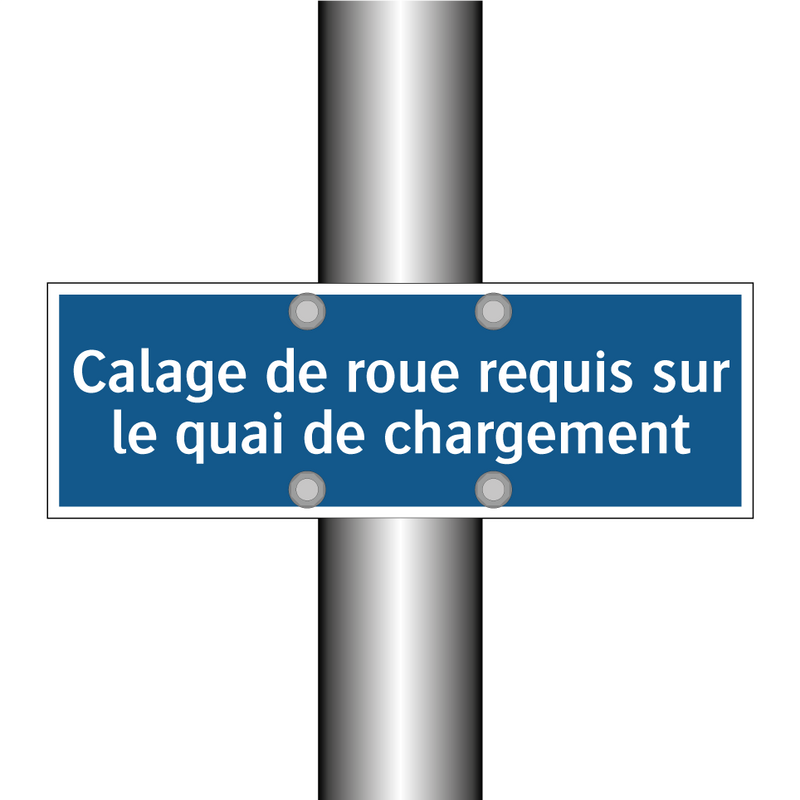 Calage de roue requis sur le quai de chargement