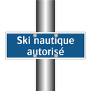 Ski nautique autorisé