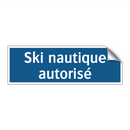 Ski nautique autorisé
