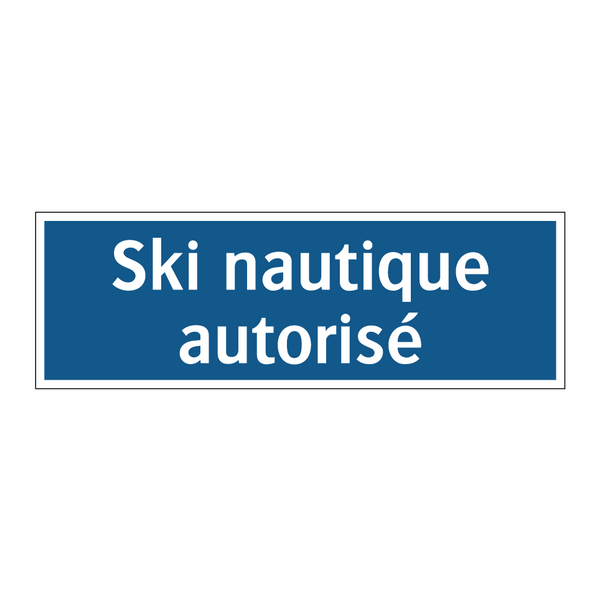 Ski nautique autorisé