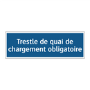 Trestle de quai de chargement obligatoire