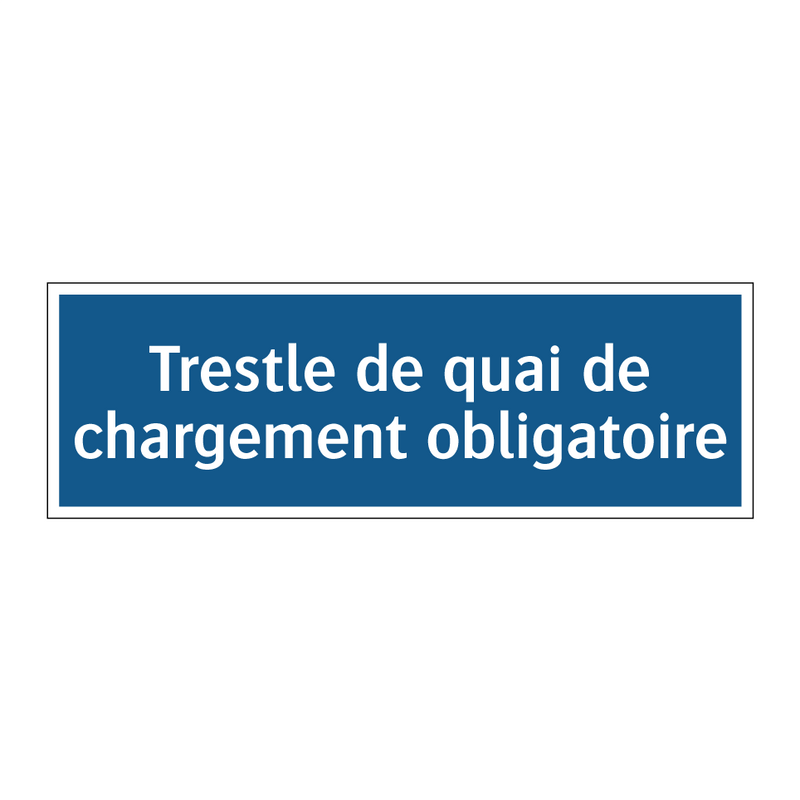 Trestle de quai de chargement obligatoire