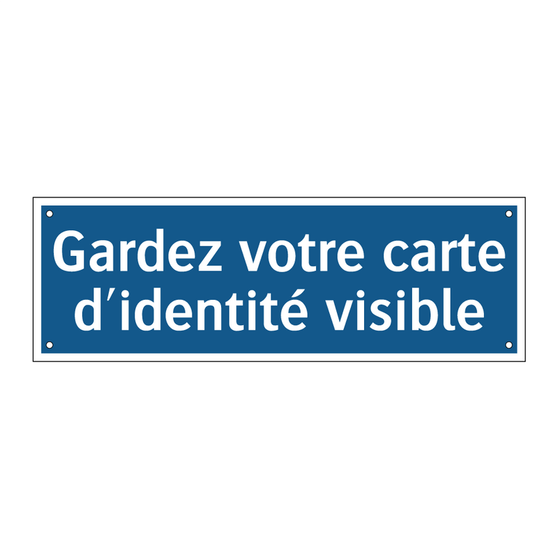 Gardez votre carte d'identité visible