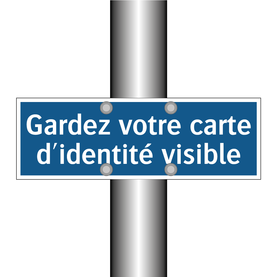 Gardez votre carte d'identité visible