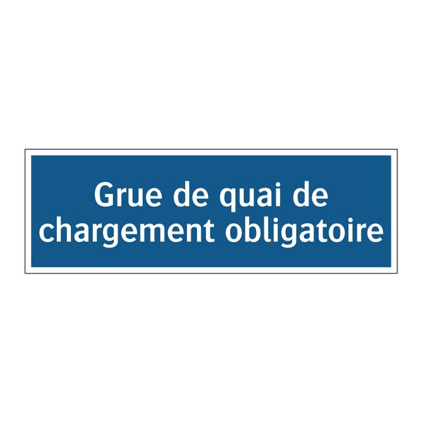 Grue de quai de chargement obligatoire