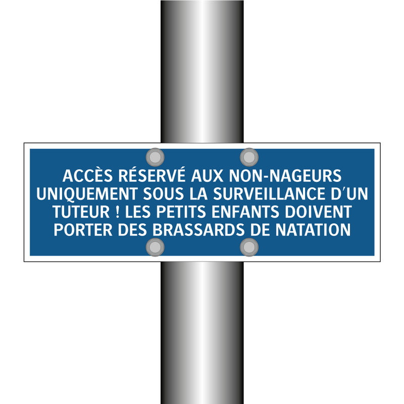 ACCÈS RÉSERVÉ AUX NON-NAGEURS UNIQUEMENT SOUS LA SURVEILLANCE D'UN TUTEUR ! LES PETITS ENFANTS DOIVENT PORTER DES BRASSARDS DE NATATION.