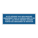 ACCÈS RÉSERVÉ AUX NON-NAGEURS UNIQUEMENT SOUS LA SURVEILLANCE D'UN TUTEUR ! LES PETITS ENFANTS DOIVENT PORTER DES BRASSARDS DE NATATION.