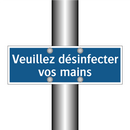 Veuillez désinfecter vos mains
