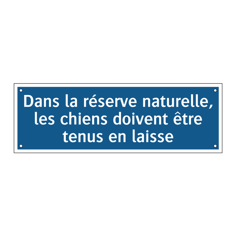 Dans la réserve naturelle, les chiens doivent être tenus en laisse