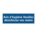 Avis d'hygiène Veuillez désinfecter vos mains