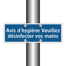 Avis d'hygiène Veuillez désinfecter vos mains