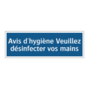 Avis d'hygiène Veuillez désinfecter vos mains