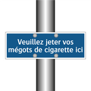 Veuillez jeter vos mégots de cigarette ici