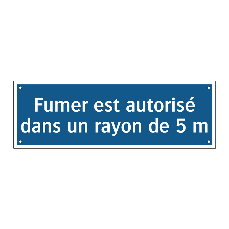 Fumer est autorisé dans un rayon de 5 m