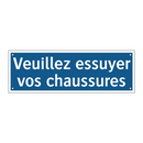 Veuillez essuyer vos chaussures