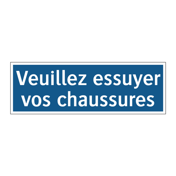 Veuillez essuyer vos chaussures