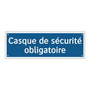 Casque de sécurité obligatoire