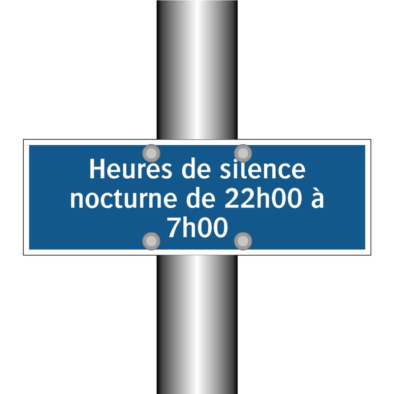 Heures de silence nocturne de 22h00 à 7h00