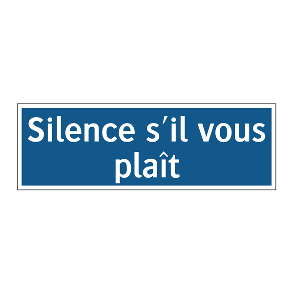 Silence s'il vous plaît