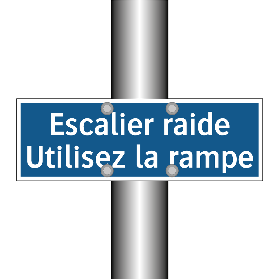 Escalier raide Utilisez la rampe