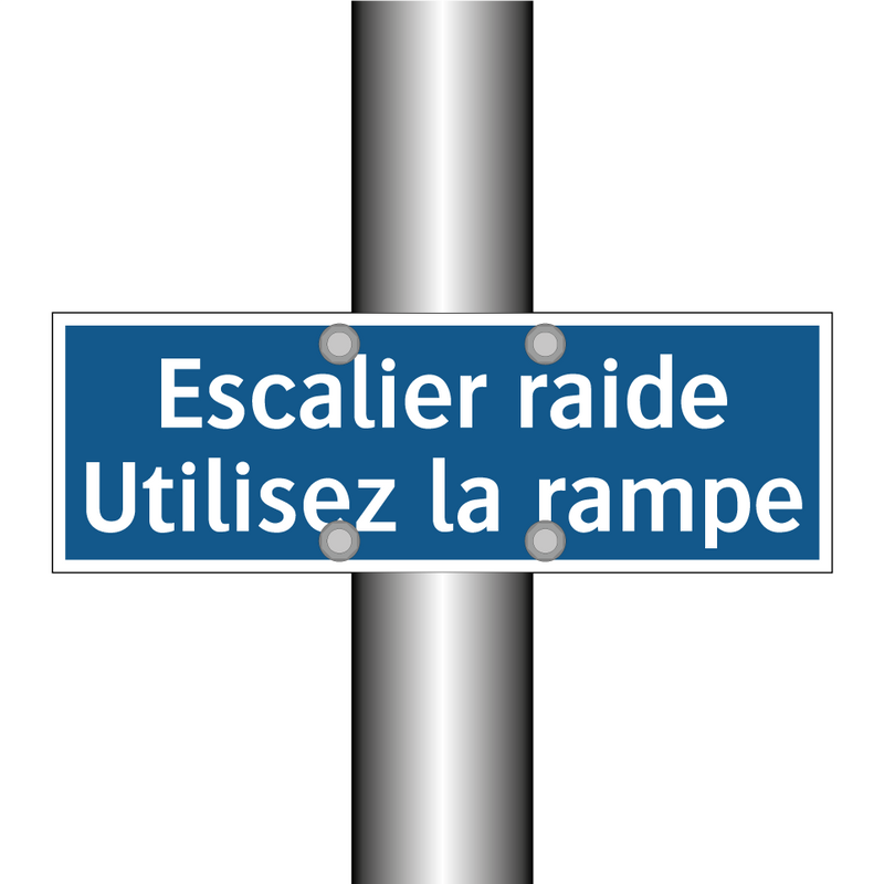 Escalier raide Utilisez la rampe