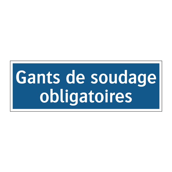 Gants de soudage obligatoires