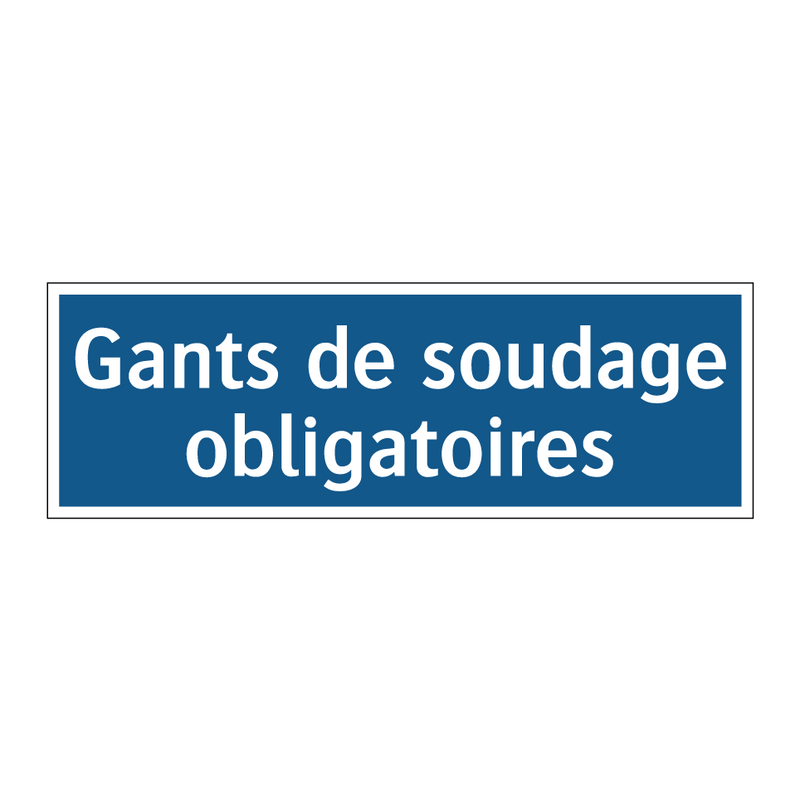 Gants de soudage obligatoires