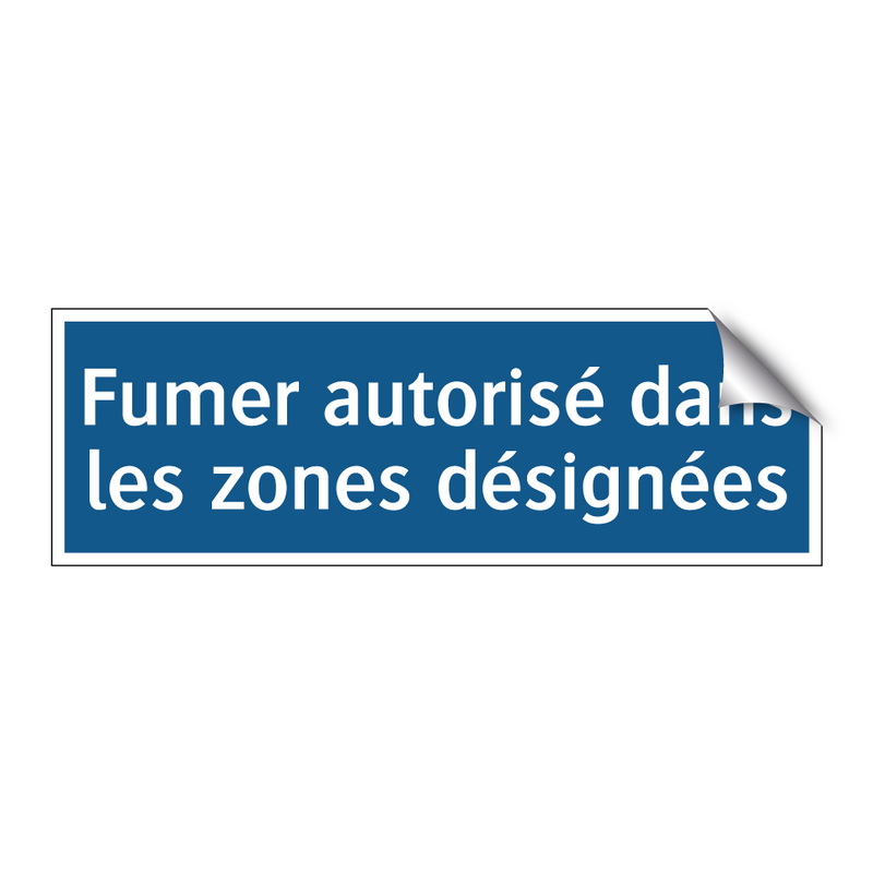Fumer autorisé dans les zones désignées