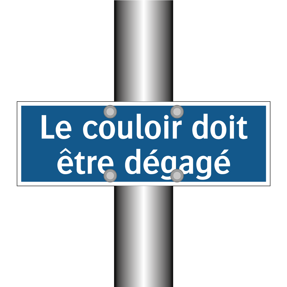 Le couloir doit être dégagé