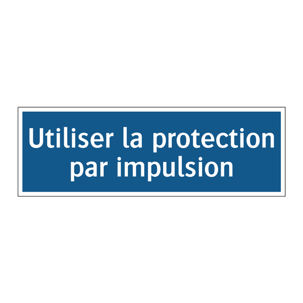 Utiliser la protection par impulsion