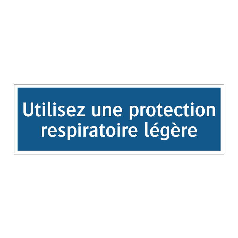 Utilisez une protection respiratoire légère