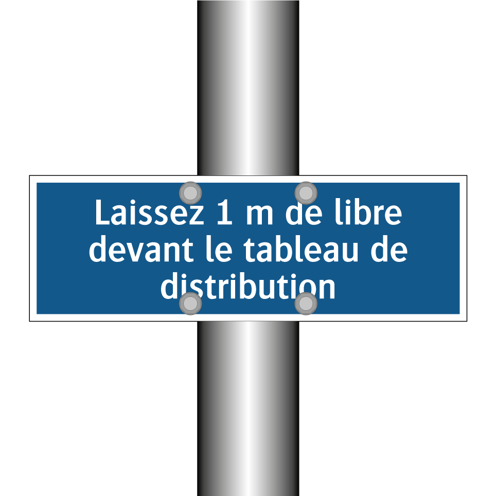 Laissez 1 m de libre devant le tableau de distribution