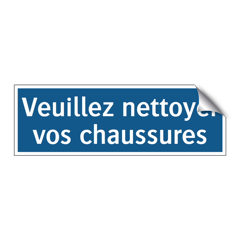 Veuillez nettoyer vos chaussures