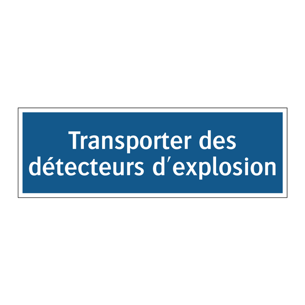 Transporter des détecteurs d'explosion