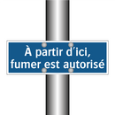 À partir d'ici, fumer est autorisé
