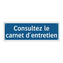 Consultez le carnet d'entretien