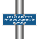 Zone de chargement Porter des vêtements de protection