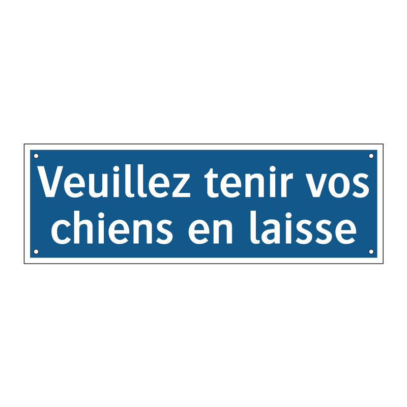 Veuillez tenir vos chiens en laisse