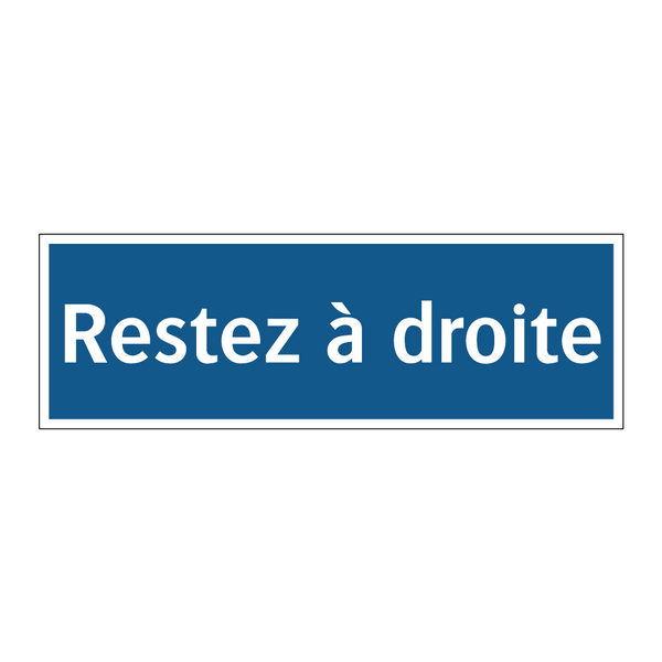 Restez à droite