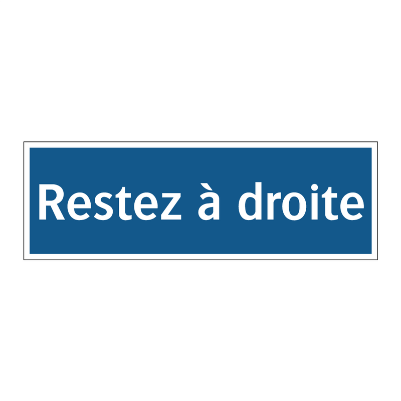Restez à droite