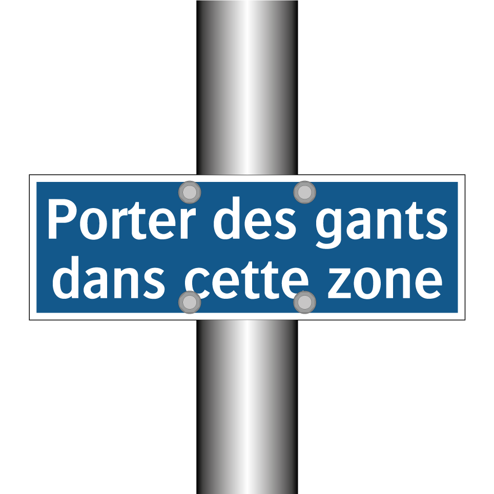 Porter des gants dans cette zone